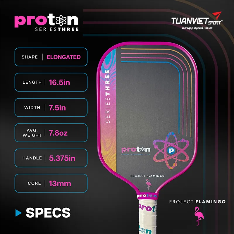 Thông số kỹ thuật của Vợt Pickleball Proton Series Three - Project Flamingo Elongated 13mm