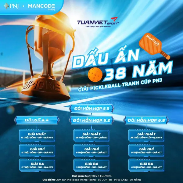 Giải Pickleball Đ&agrave; Nẵng 2026 PNJ tổ chức với tổng thưởng l&ecirc;n đến 30 triệu đồng