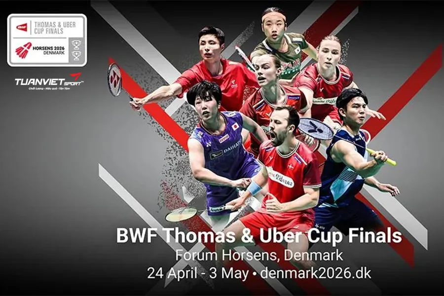 Lịch thi đấu Thomas v&agrave; Uber Cup 2026 tại Đan Mạch cập nhật mới nhất