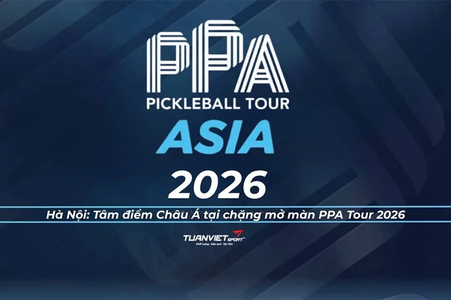 Top 4 tay vợt pickleball hàng đầu thế giới xác nhận tham dự PPA Tour Hà Nội 2026